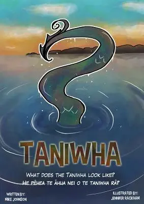 Taniwha: Dvojjazyčný: angličtina a te reo - Taniwha: Bilingual: English and Te Reo