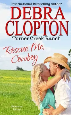 Zachráň ma, kovboji - Rescue Me, Cowboy