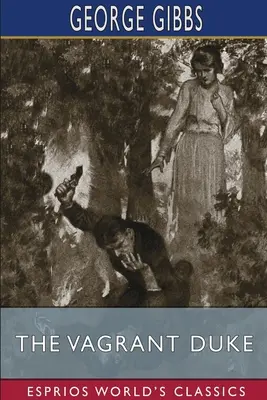 Tulácky vojvoda (Esprios Classics) - The Vagrant Duke (Esprios Classics)