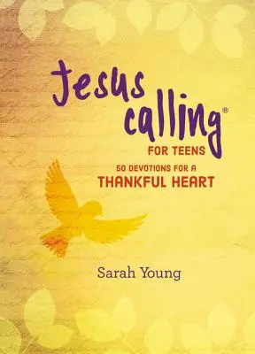 Ježiš volá: 50 pobožností pre vďačné srdce. - Jesus Calling: 50 Devotions for a Thankful Heart