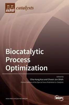 Optimalizácia biokatalytických procesov - Biocatalytic Process Optimization