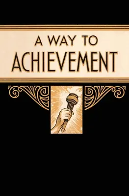 Cesta k úspechu - A Way to Achievement