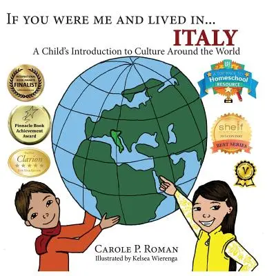 Keby si bol mnou a žil v... Taliansko: V Taliansku: Keby som bol dieťa a žil v Taliansku. - If You Were Me and Lived in... Italy: A Child's Introduction to Cultures Around the World
