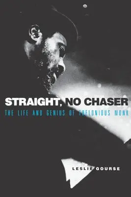 Straight, No Chaser: Život a genialita Theloniousa Monka - Straight, No Chaser: The Life and Genius of Thelonious Monk
