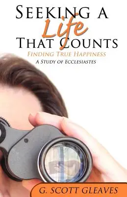 Hľadanie života, na ktorom záleží - Seeking a Life That Counts