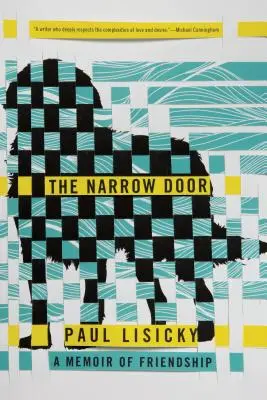 Úzke dvere: Spomienky na priateľstvo - The Narrow Door: A Memoir of Friendship