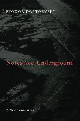 Zápisky z podzemia - Notes from Underground