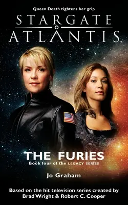 STARGATE ATLANTIS The Furies (Odkaz kniha 4) - STARGATE ATLANTIS The Furies (Legacy book 4)