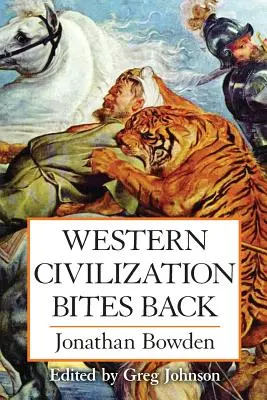 Západná civilizácia vracia úder - Western Civilization Bites Back