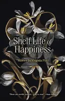 Trvanlivosť šťastia - Shelf Life of Happiness
