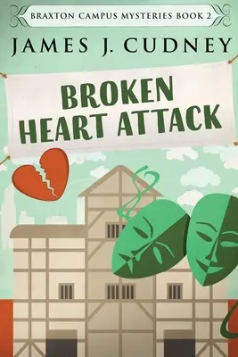 Zlomený srdcový záchvat: Veľké tlačené vydanie - Broken Heart Attack: Large Print Edition