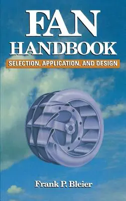 Príručka pre fanúšikov: Výber, použitie a dizajn - Fan Handbook: Selection, Application, and Design