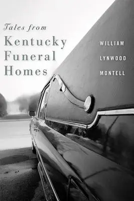 Príbehy z pohrebných domov v Kentucky - Tales from Kentucky Funeral Homes