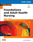 Základy a zdravotné ošetrovateľstvo pre dospelých - Foundations and Adult Health Nursing