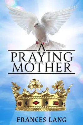Modliaca sa matka - A Praying Mother