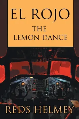 El Rojo: Citrónový tanec - El Rojo: The Lemon Dance