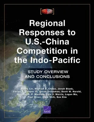 Regionálne reakcie na americko-čínsku súťaž v Indopacifiku: prehľad štúdie a závery - Regional Responses to U.S.-China Competition in the Indo-Pacific: Study Overview and Conclusions
