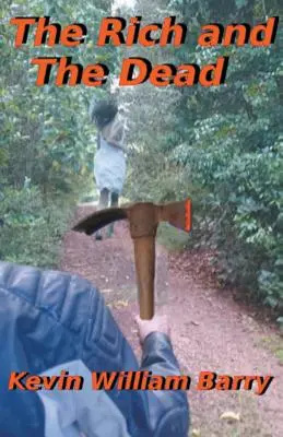 Bohatí a mŕtvi - The Rich and The Dead