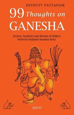 99 myšlienok o Ganéšovi - 99 Thoughts on Ganesha