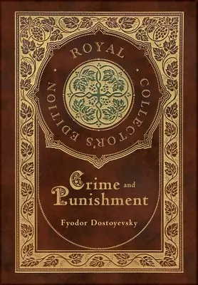 Zločin a trest (Kráľovské zberateľské vydanie) (tvrdá laminovaná väzba s obalom) - Crime and Punishment (Royal Collector's Edition) (Case Laminate Hardcover with Jacket)