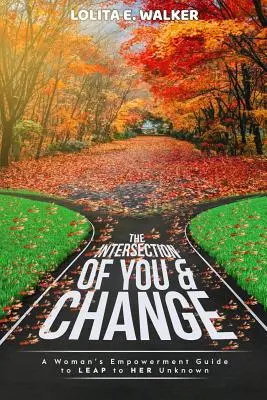 The Intersection of You & Change