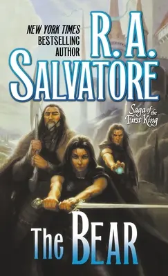Medveď: štvrtá kniha Ságy o prvom kráľovi - The Bear: Book Four of the Saga of the First King