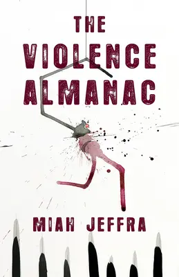 Almanach násilia - The Violence Almanac
