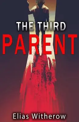 Tretí rodič - The Third Parent