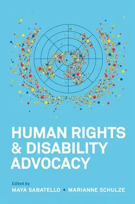 Obhajoba ľudských práv a zdravotného postihnutia - Human Rights and Disability Advocacy