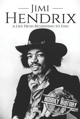 Jimi Hendrix: Život od začiatku do konca - Jimi Hendrix: A Life from Beginning to End
