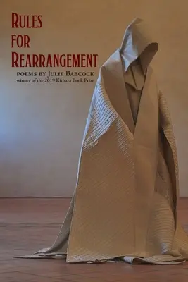 Pravidlá pre usporiadanie: Básne Julie Babcock - Rules for Rearrangement: Poems by Julie Babcock