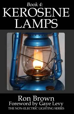 Kniha 4: Petrolejové lampy - Book 4: Kerosene Lamps