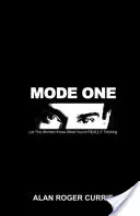 Režim jedna: Nech ženy vedia, čo si naozaj myslíte - Mode One: Let the Women Know What You're Really Thinking