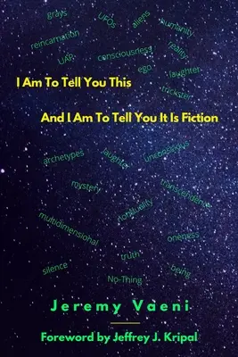 Mám vám to povedať a mám vám povedať, že je to fikcia - I Am To Tell You This And I Am To Tell You It Is Fiction