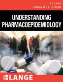 Pochopenie farmakoepidemiológie - Understanding Pharmacoepidemiology