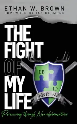 Boj môjho života: Vytrvalý boj s neurofibromatózou - The Fight of My Life: Persevering through Neurofibromatosis