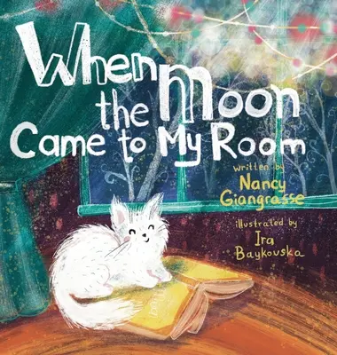 Keď mesiac prišiel do mojej izby - When the Moon Came to My Room