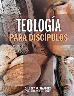 Teologia Para Discipulos = Teológia pre učeníkov - Teologia Para Discipulos = Theology for Disciples