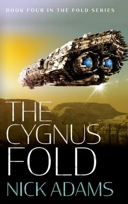 Zložka Cygnus: Dobrodružná vesmírna opera na hrane sedadla - The Cygnus Fold: An edge of your seat space opera adventure
