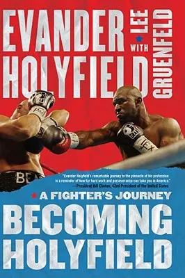 Stať sa Holyfieldom: Cesta bojovníka - Becoming Holyfield: A Fighter's Journey