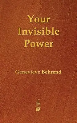 Vaša neviditeľná sila - Your Invisible Power