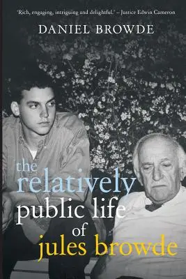 Relatívne verejný život Julesa Browda - The Relatively Public Life of Jules Browde