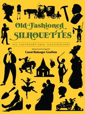 Staromódne siluety - Old-Fashioned Silhouettes