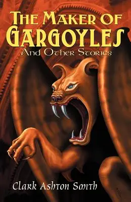 Tvorca chrličov a iné príbehy - The Maker of Gargoyles and Other Stories