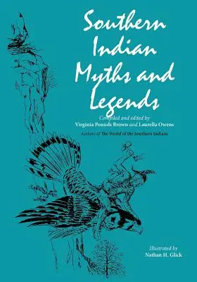 Mýty a legendy južných Indiánov - Southern Indian Myths and Legends