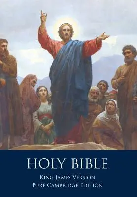 Svätá Biblia: Jamesa, čisté cambridgeské vydanie - The Holy Bible: Authorized King James Version, Pure Cambridge Edition