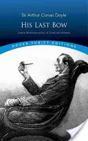 Jeho posledná poklona: niekoľko spomienok na Sherlocka Holmesa - His Last Bow: Some Reminiscences of Sherlock Holmes