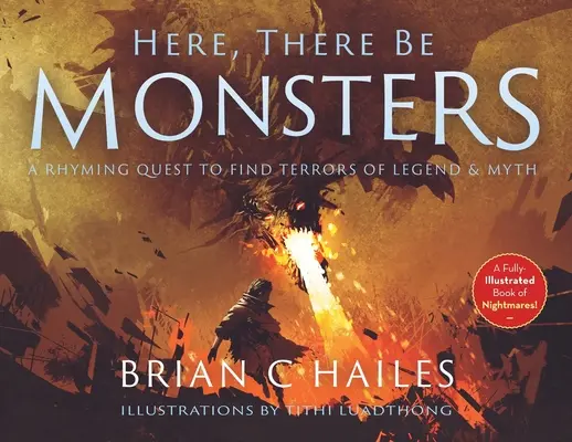 Tu sú príšery: Rýmované pátranie po hrôzach z legiend a mýtov - Here, There Be Monsters: A Rhyming Quest to Find Terrors of Legend & Myth