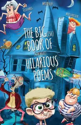 Veľká kniha (trochu) veselých básní - The Big(ish) Book of (somewhat) Hilarious Poems