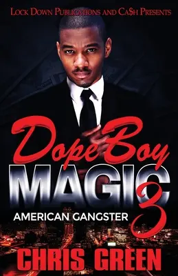 Dope Boy Magic 3: Americký gangster - Dope Boy Magic 3: American Gangster